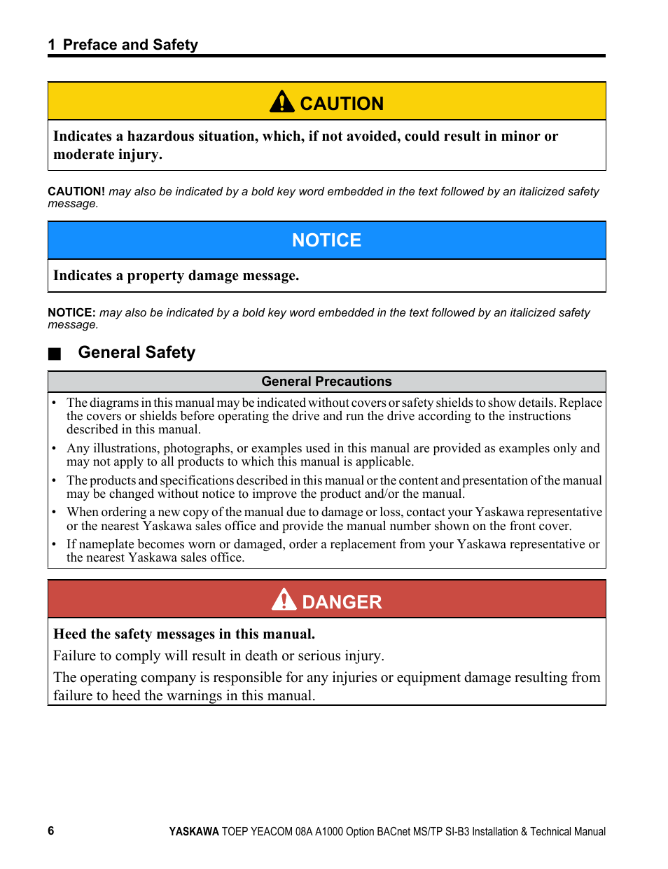 Caution, Notice, Danger | General safety | Yaskawa BACnet MS/TP User Manual | Page 6 / 48