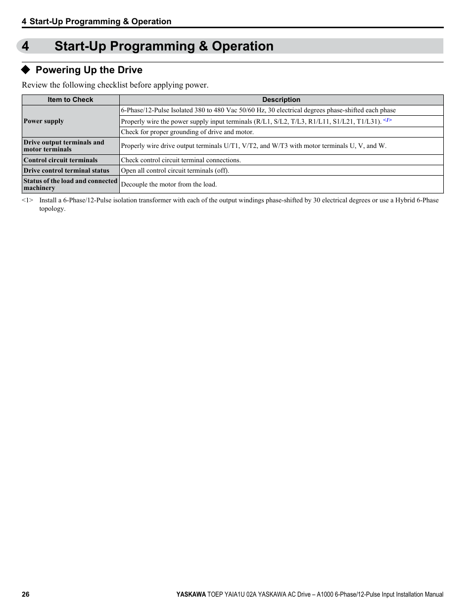 Start-up programming & operation, Powering up the drive, 4start-up programming & operation | Yaskawa A1000 6-Phase/12-Pulse Input User Manual | Page 26 / 92
