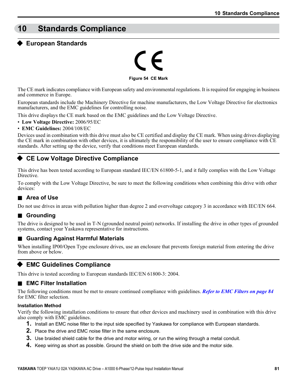 Standards compliance, European standards, Ce low voltage directive compliance | Emc guidelines compliance, 10 standards compliance | Yaskawa A1000 6-Phase/12-Pulse Input User Manual | Page 81 / 92