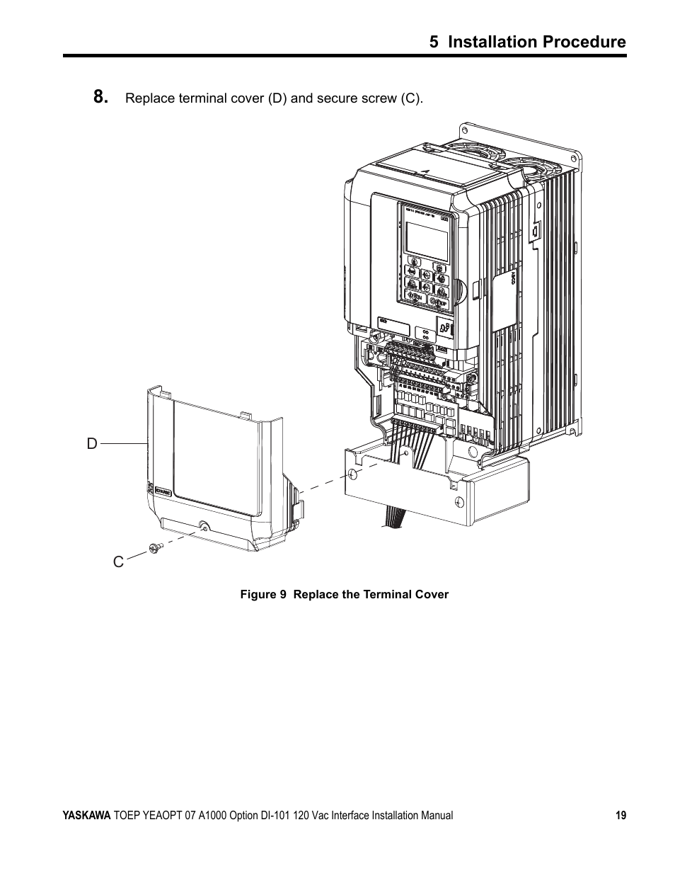 5 installation procedure | Yaskawa 120 Vac Digital Input User Manual | Page 19 / 24