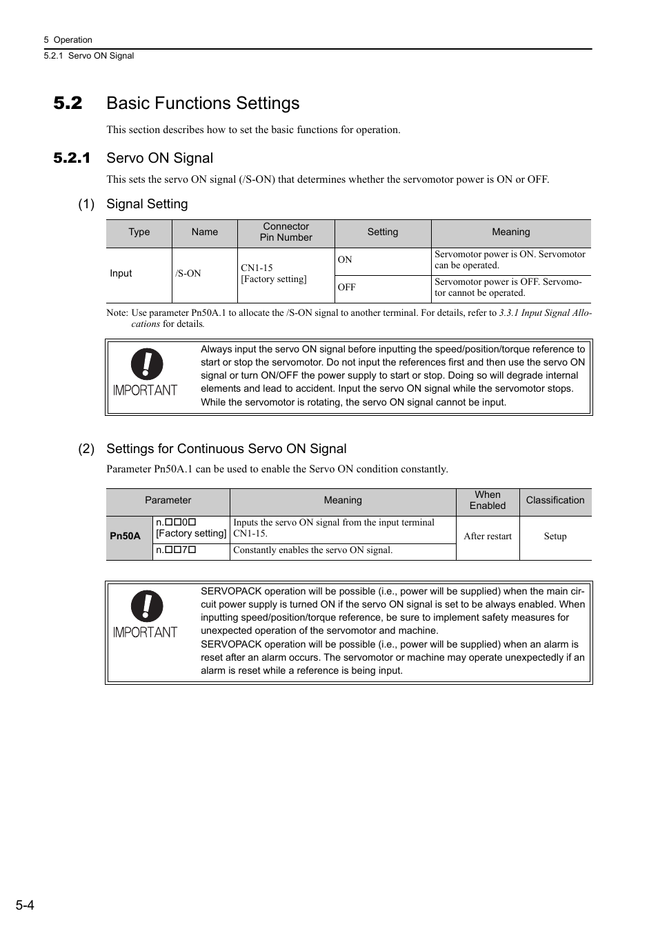 2 basic functions settings, 1 servo on signal, 1) signal setting | 2) settings for continuous servo on signal | Yaskawa Σ-V Series AC Servo Drives Rotational Motor Analog Voltage Reference User Manual | Page 84 / 320