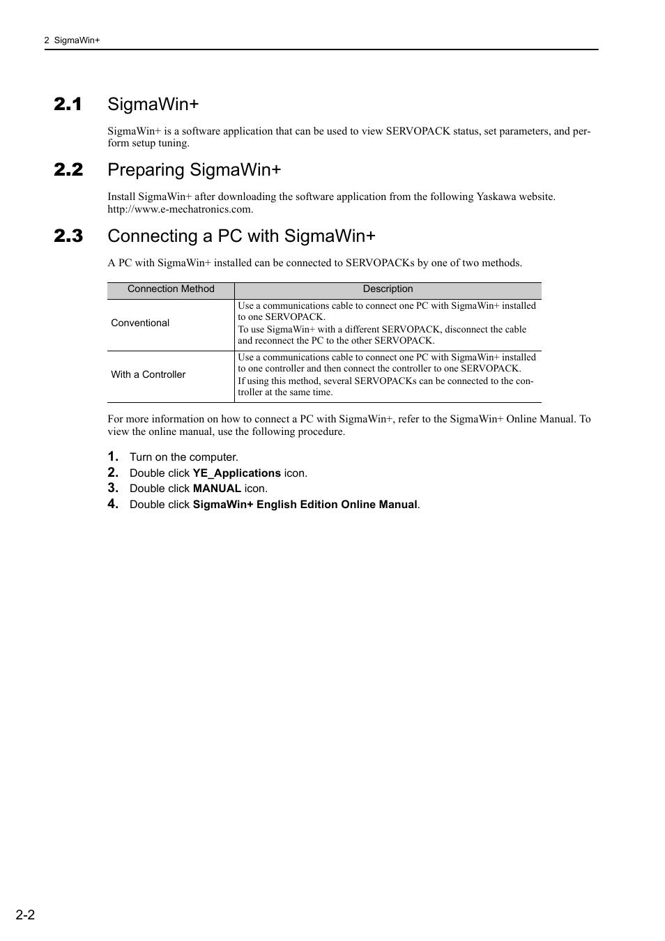 1 sigmawin, 2 preparing sigmawin, 3 connecting a pc with sigmawin | Yaskawa Σ-V Series AC Servo Drives Rotational Motor MECHATROLINK-II User Manual | Page 30 / 320