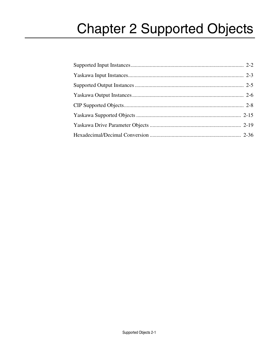 Chapter 2 supported objects, Chapter 2 supported objects -1 | Yaskawa CM012 DeviceNet Option Card User Manual | Page 22 / 76