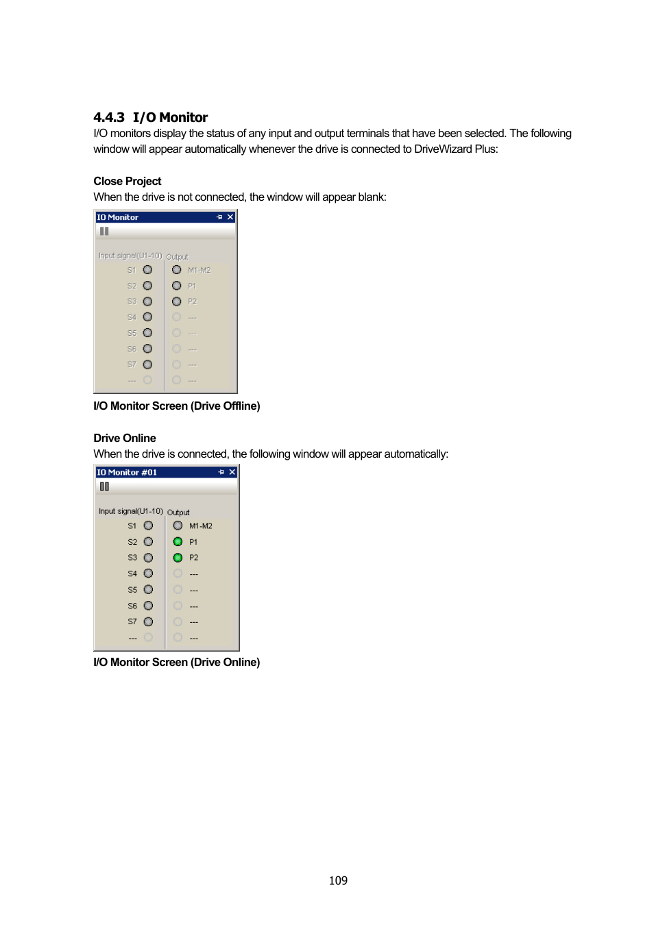 3 i/o monitor, I/o monitor | Yaskawa DriveWizard Plus User Manual | Page 109 / 198