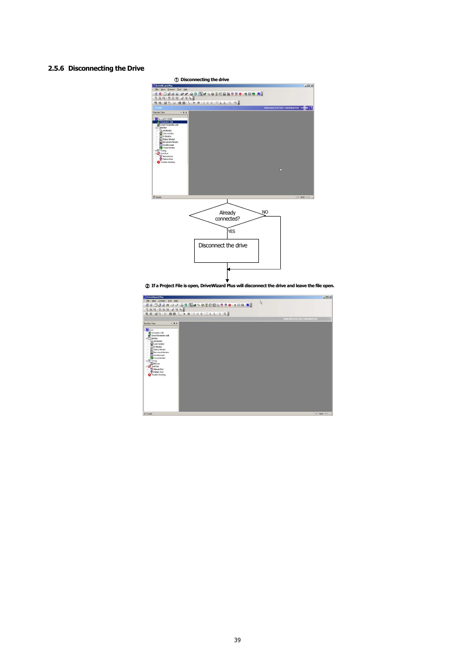 6 disconnecting the drive, Disconnecting the drive | Yaskawa DriveWizard Plus User Manual | Page 39 / 198