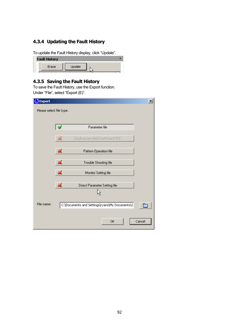 4 updating the fault history, 5 saving the fault history, Updating the fault history | Saving the fault history | Yaskawa DriveWizard Plus User Manual | Page 92 / 198