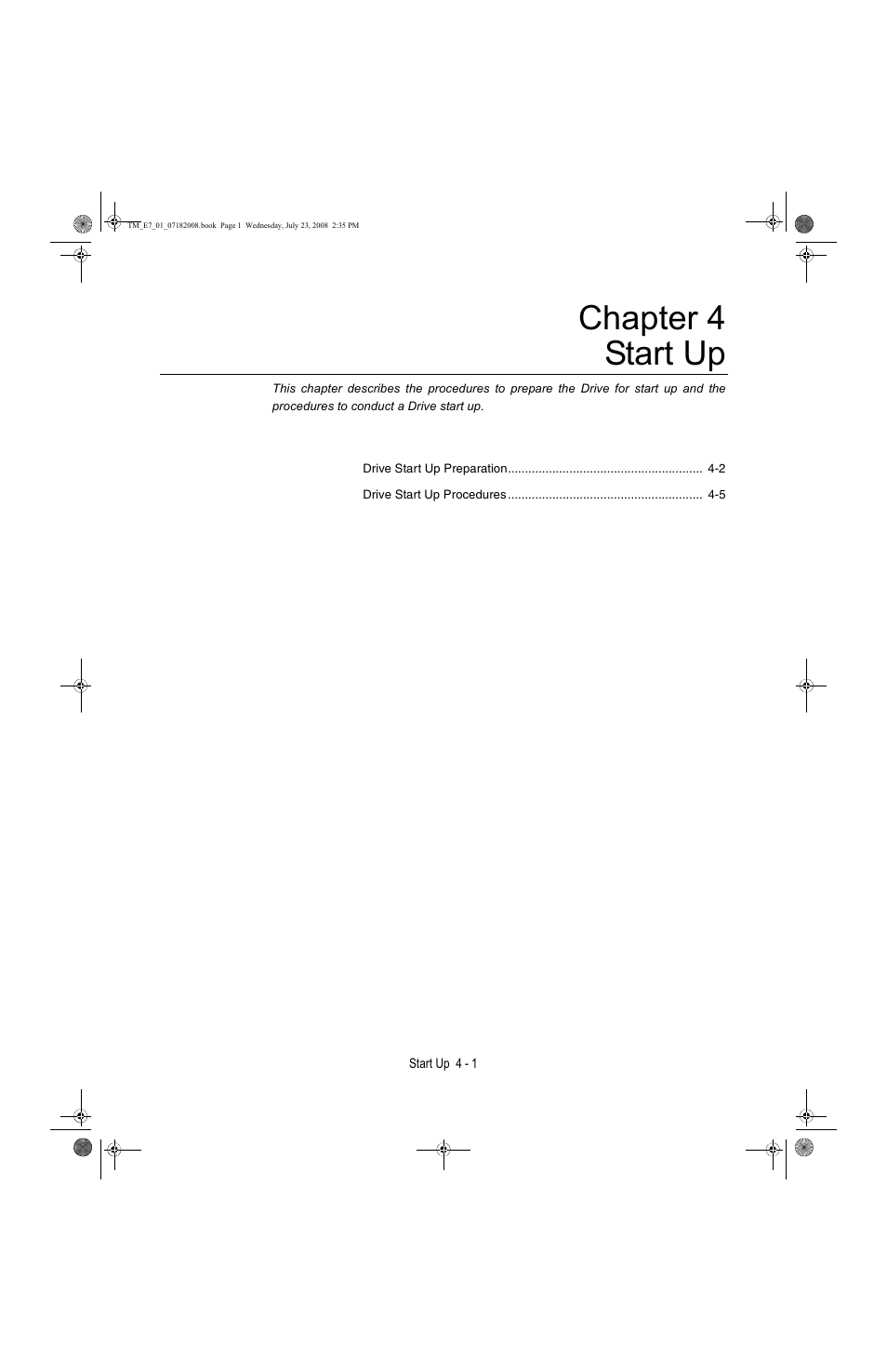 Start up, Chapter 4 - start up -1, Chapter 4 start up | Yaskawa E7 Drive User Manual User Manual | Page 65 / 244