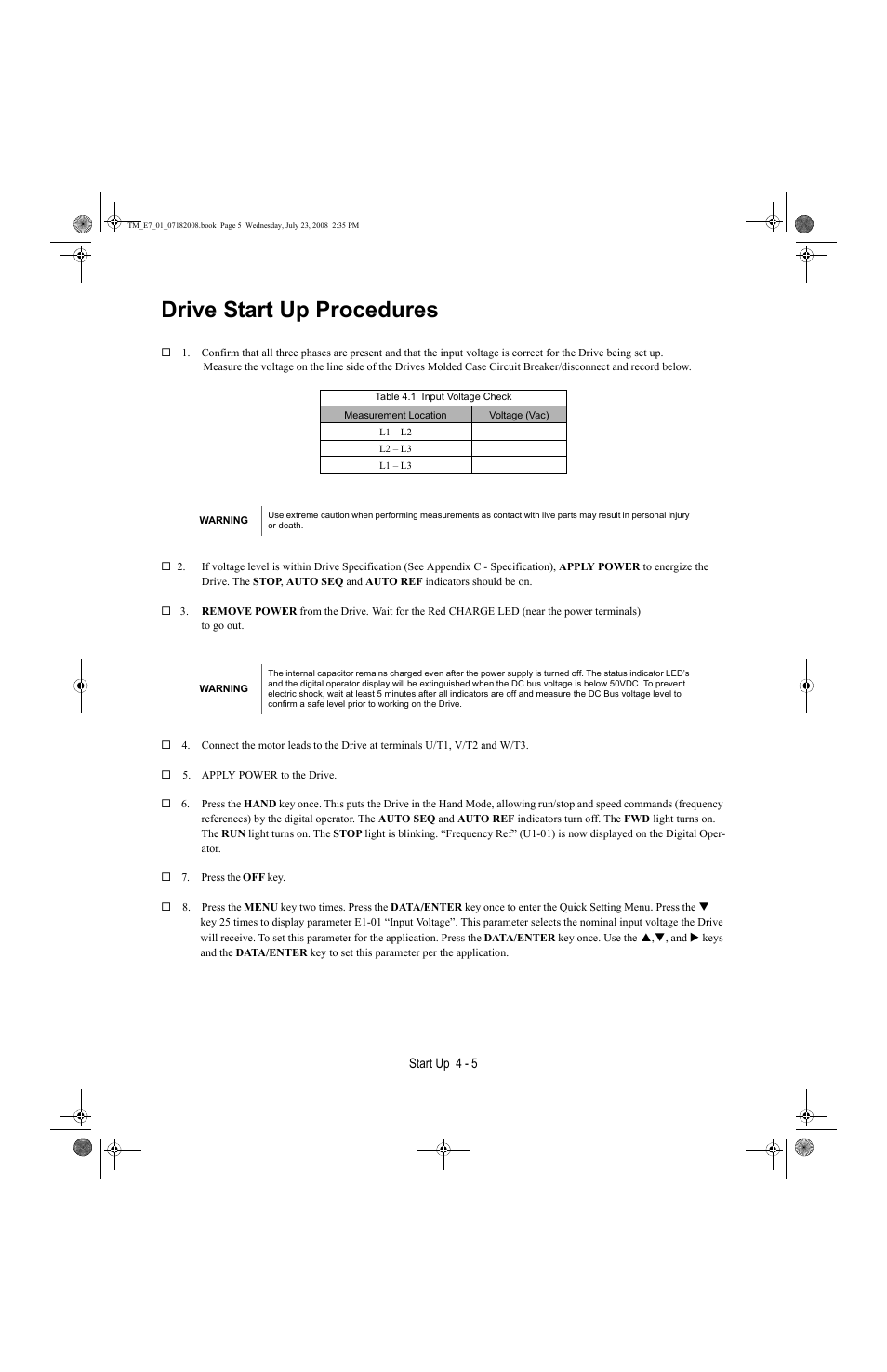 Drive start up procedures, Drive start up procedures -5 | Yaskawa E7 Drive User Manual User Manual | Page 69 / 244