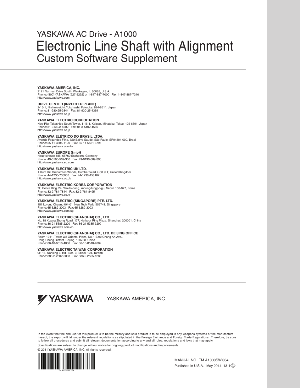 Electronic line shaft with alignment, Custom software supplement, Yaskawa ac drive - a1000 | Yaskawa america, inc | Yaskawa A1000 User Manual | Page 46 / 46