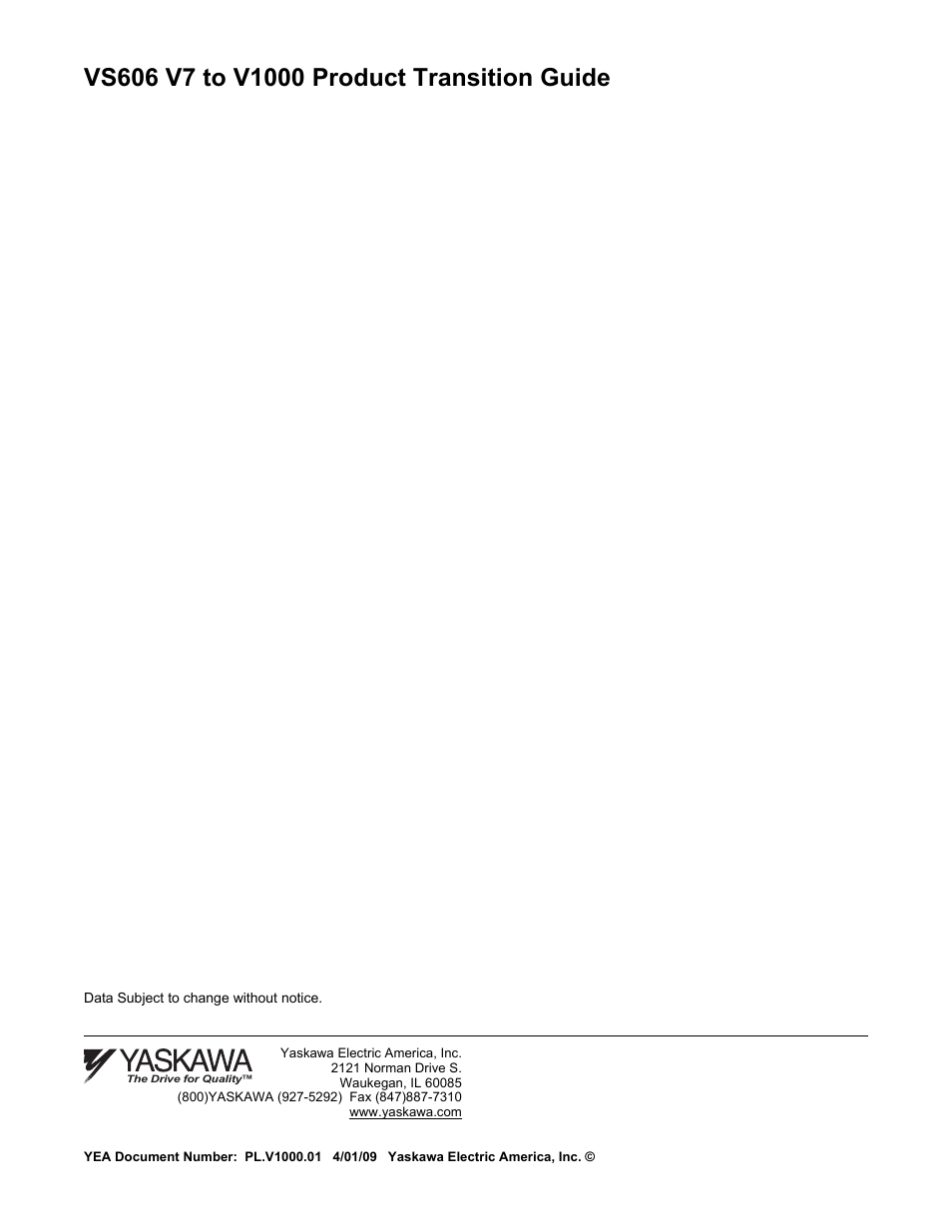 Yaskawa VS606 V7 to V1000 User Manual | Page 38 / 38
