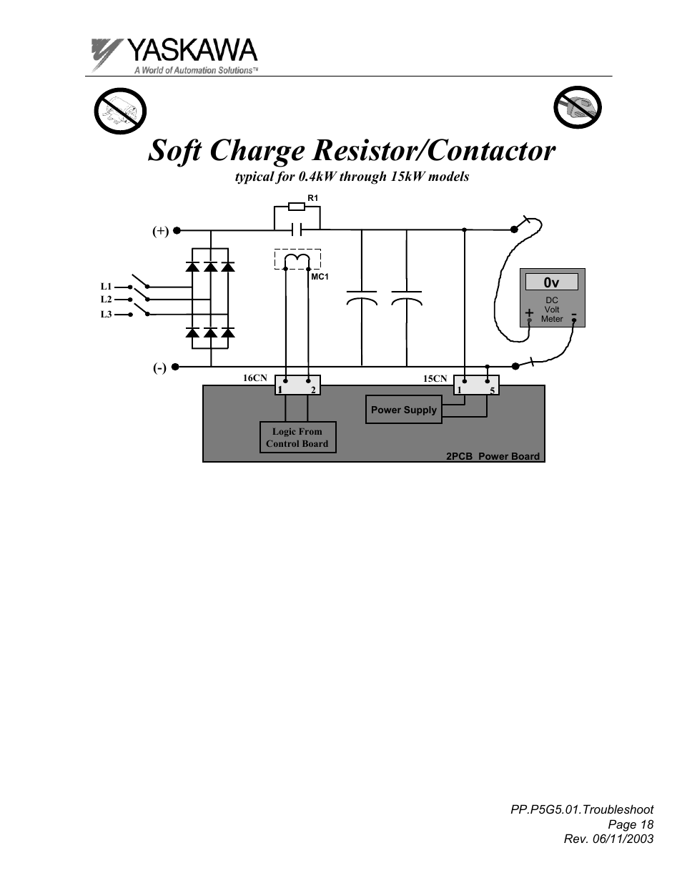 Soft charge resistor/contactor | Yaskawa GPD 506/P5 Section One User Manual | Page 18 / 45