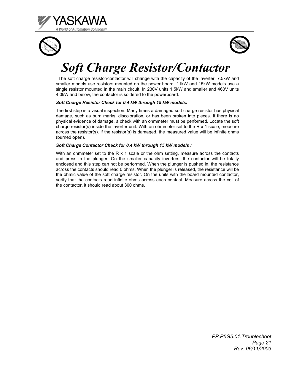 Soft charge resistor/contactor | Yaskawa GPD 506/P5 Section One User Manual | Page 21 / 45