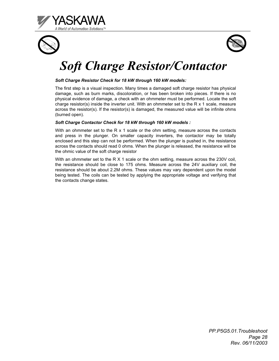 Soft charge resistor/contactor | Yaskawa GPD 506/P5 Section One User Manual | Page 28 / 45