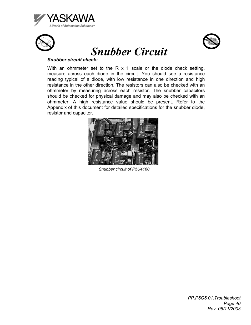 Snubber circuit | Yaskawa GPD 506/P5 Section One User Manual | Page 40 / 45