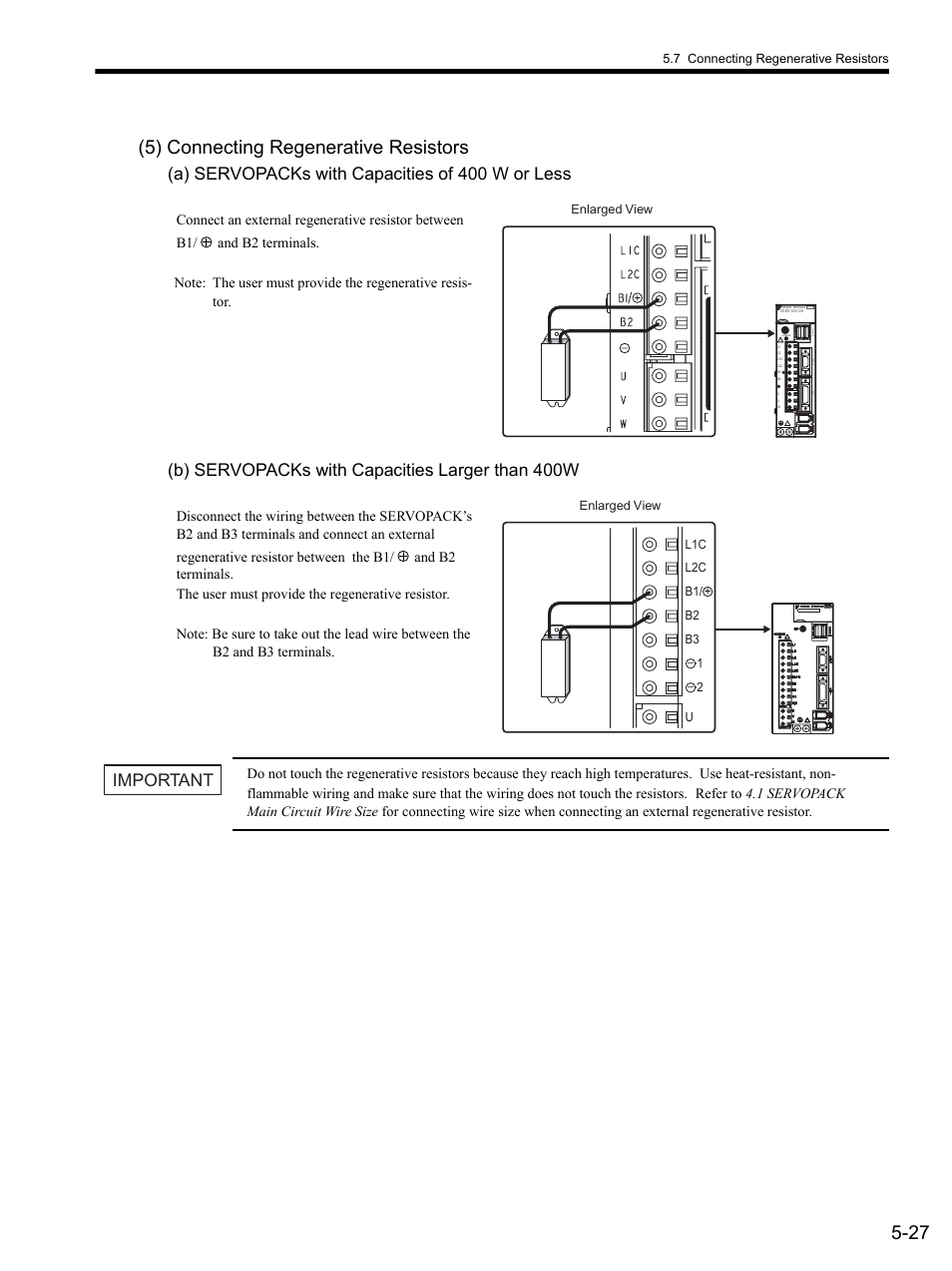 5) connecting regenerative resistors, A) servopacks with capacities of 400 w or less, B) servopacks with capacities larger than 400w | 27 (5) connecting regenerative resistors, Important, C n 2 c n 4 a / b | Yaskawa SGDS Sigma III Servo Amplifier User Manual | Page 130 / 374