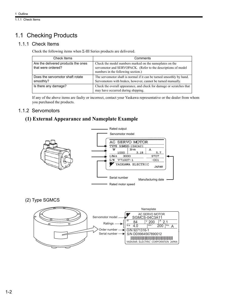 1 checking products, 1 check items, 2 servomotors | 1) external appearance and nameplate example, 2) type sgmcs, 1 checkin, 1 checking products -2, 1 check items -2 1.1.2 servomotors -2 | Yaskawa SGDS Sigma III Servo Amplifier User Manual | Page 21 / 374