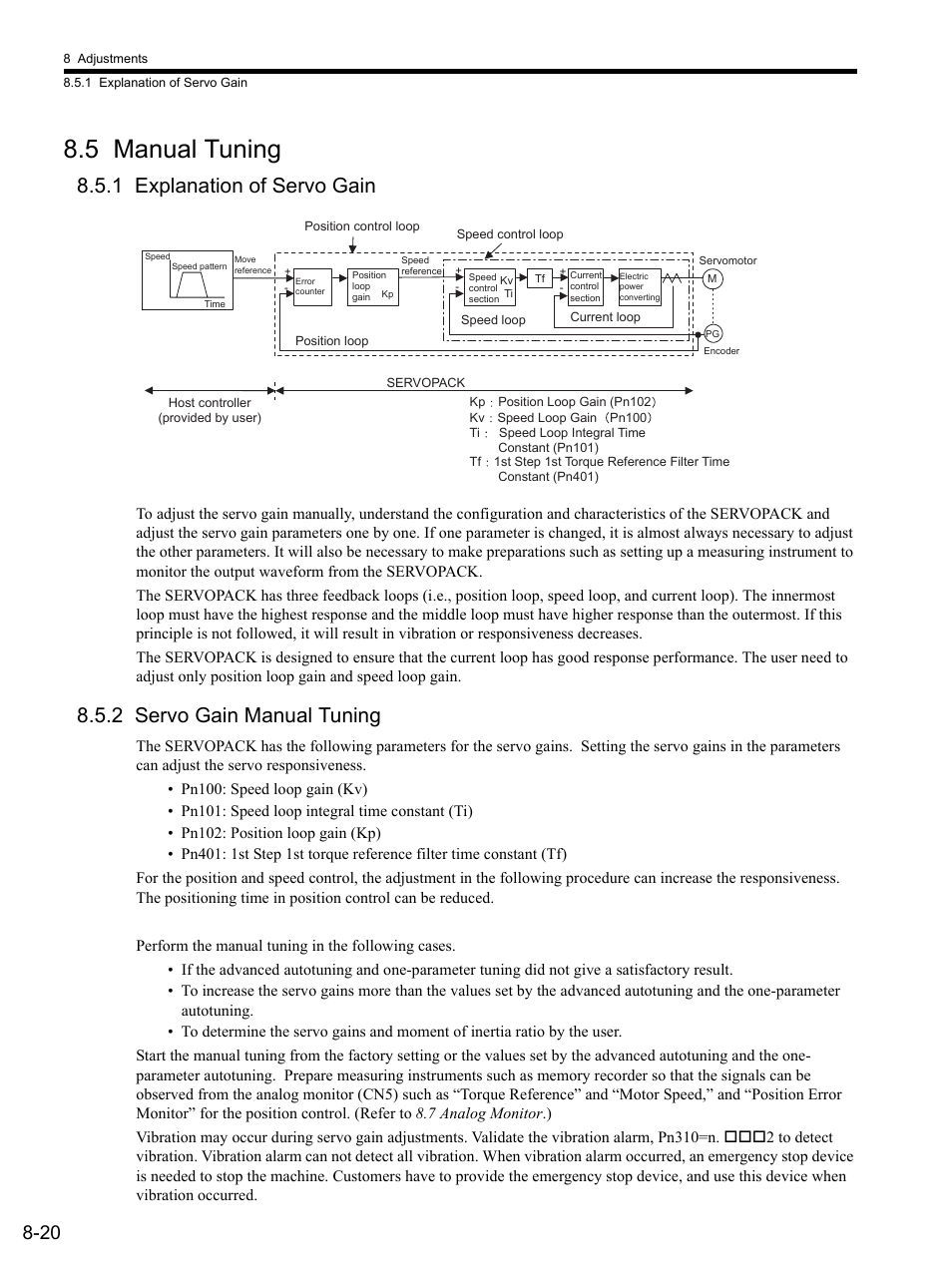 5 manual tuning, 1 explanation of servo gain, 2 servo gain manual tuning | 5 manual t, 5 manual tuning -20 | Yaskawa SGDS Sigma III Servo Amplifier User Manual | Page 247 / 374