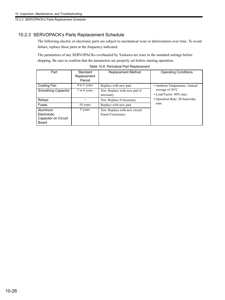 3 servopack’s parts replacement schedule, 3 servopack’s parts replacement schedule -25 | Yaskawa SGDS Sigma III Servo Amplifier User Manual | Page 315 / 374