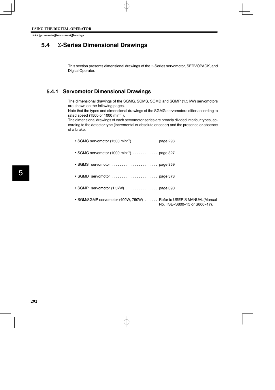 4 sigma-series dimensional drawings, 1 servomotor dimensional drawings, 4 σ- series dimensional drawings | Yaskawa SGDB User Manual | Page 302 / 585