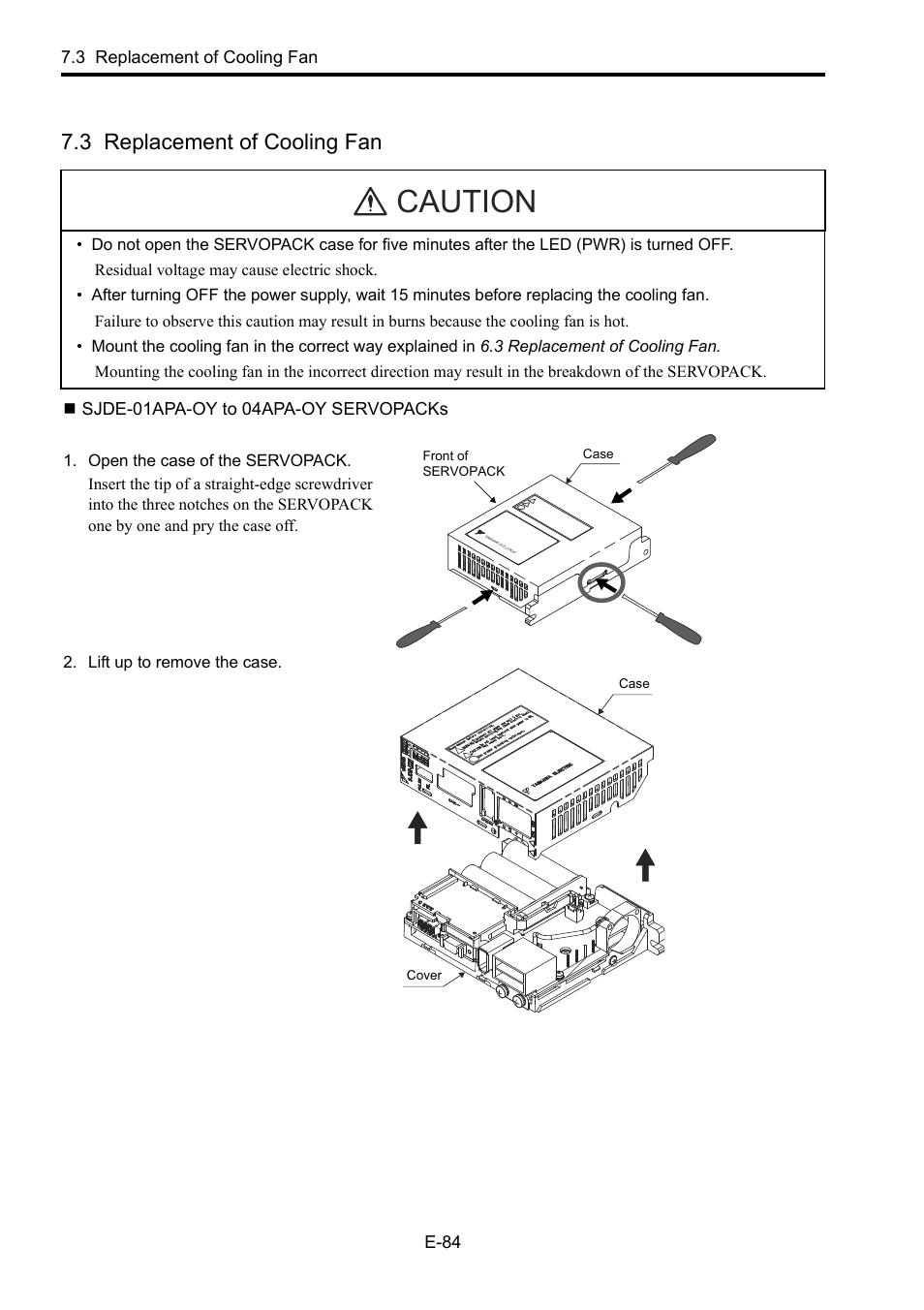 3 replacement of cooling fan, Sjde-01apa-oy to 04apa-oy servopacks, Caution | 3 replacement of cooling fan e-84 | Yaskawa Junma Series SERVOPACK User Manual | Page 85 / 94