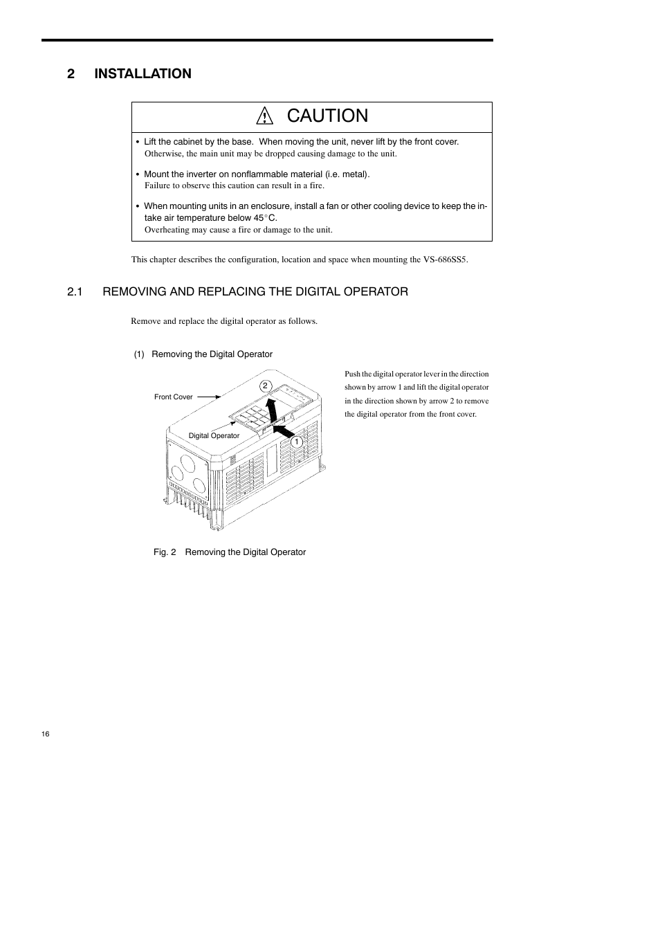2 installation, 1 removing and replacing the digital operator, Caution | 2installation | Yaskawa Varispeed-686SS5 CIMR-SSA User Manual | Page 15 / 94