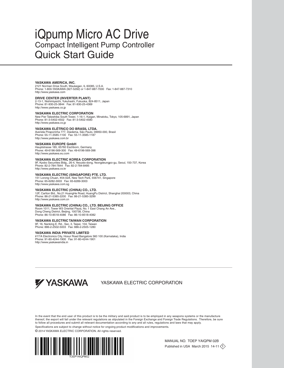 Iqpump micro ac drive, Quick start guide, Compact intelligent pump controller | Yaskawa electric corporation | Yaskawa iQpump Micro Quick Start User Manual | Page 108 / 108