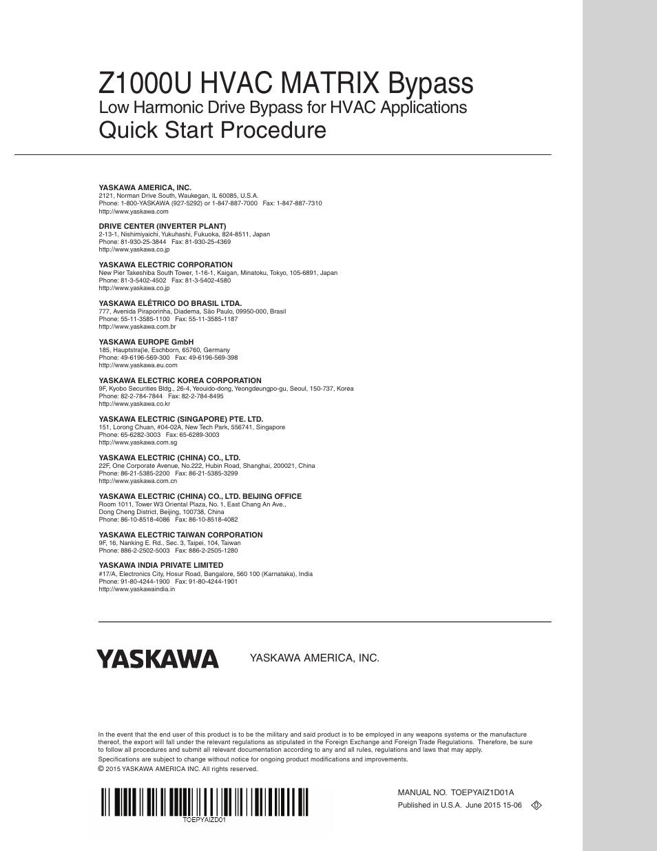 Z1000u hvac matrix bypass, Quick start procedure, Low harmonic drive bypass for hvac applications | Yaskawa Z1000U HVAC Matrix Bypass User Manual | Page 38 / 38