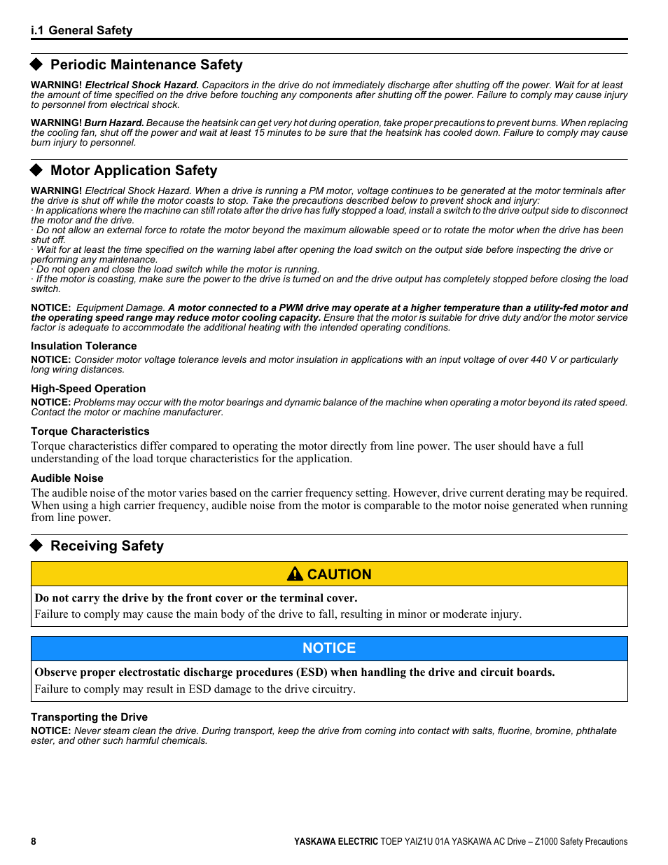 Periodic maintenance safety, Motor application safety, Receiving safety | Receiving safety caution, Notice | Yaskawa AC Drive Z1000 HVAC User Manual | Page 8 / 58