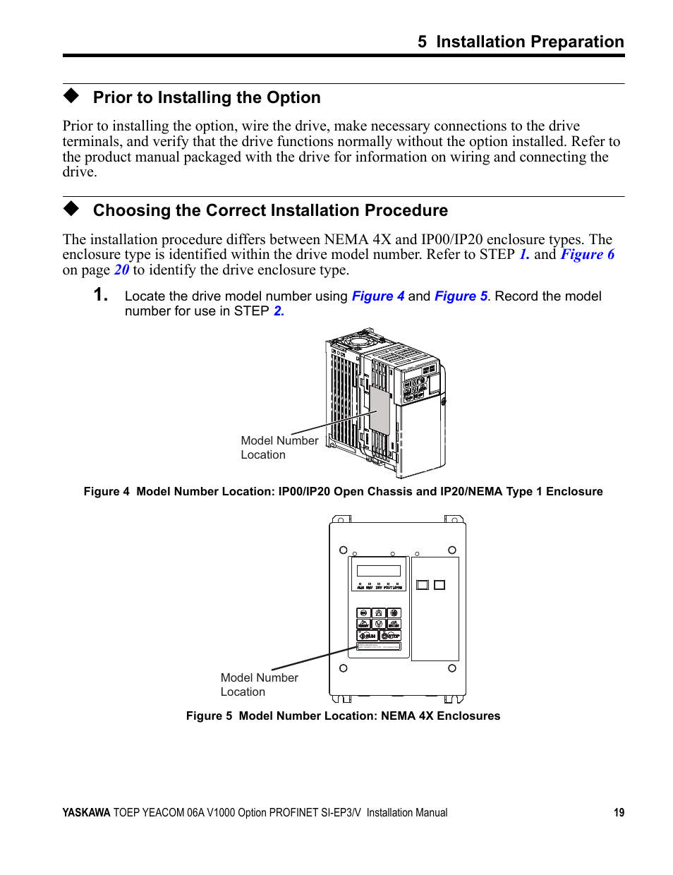 Prior to installing the option, Choosing the correct installation procedure, 5 installation preparation | Yaskawa V1000-Series Option SI-EP3/V PROFINET User Manual | Page 19 / 68