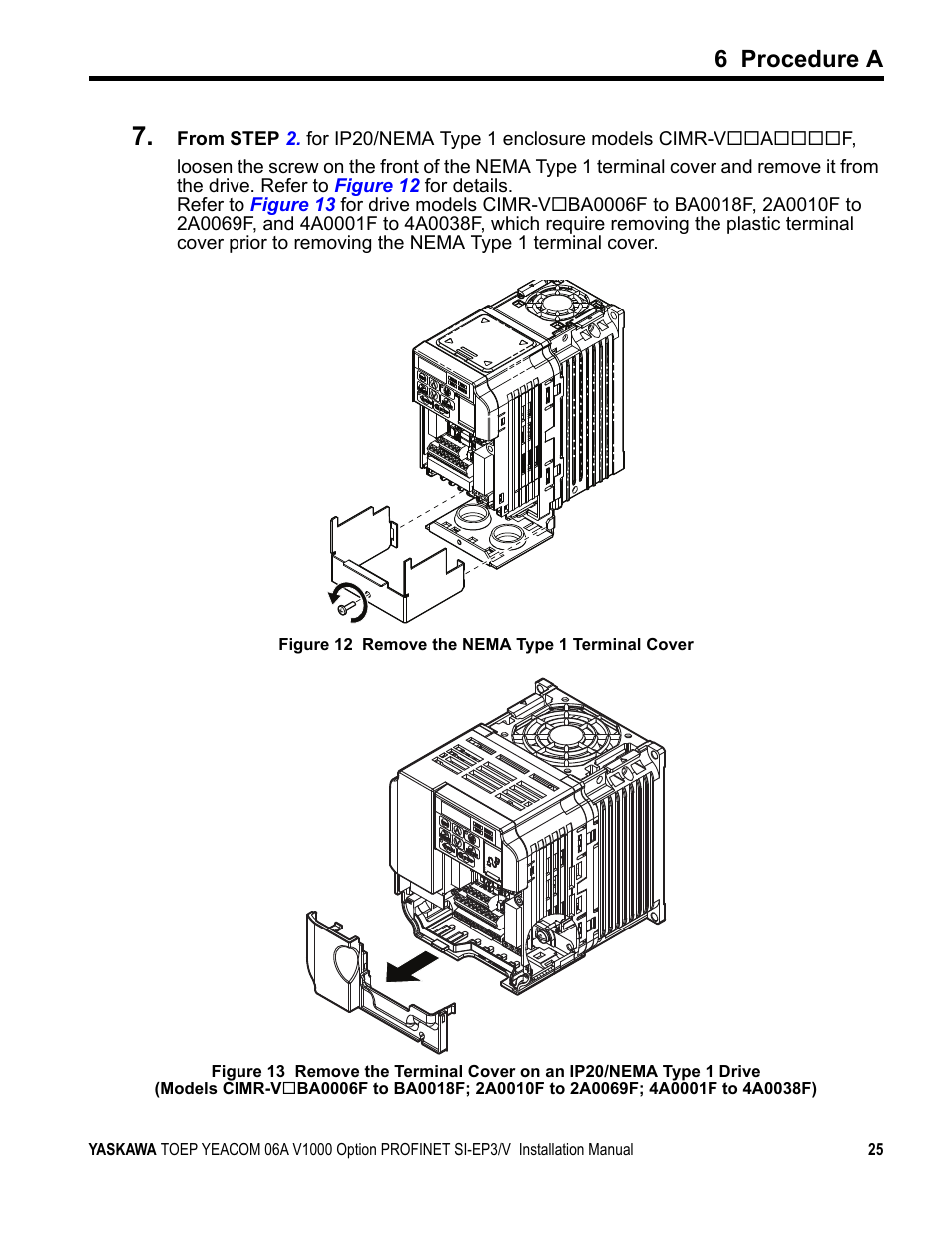 6 procedure a | Yaskawa V1000-Series Option SI-EP3/V PROFINET User Manual | Page 25 / 68