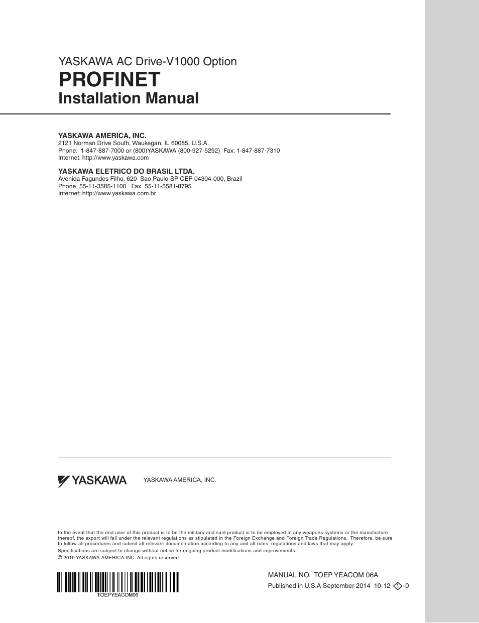 Profinet, Installation manual, Yaskawa ac drive-v1000 option | Yaskawa V1000-Series Option SI-EP3/V PROFINET User Manual | Page 68 / 68