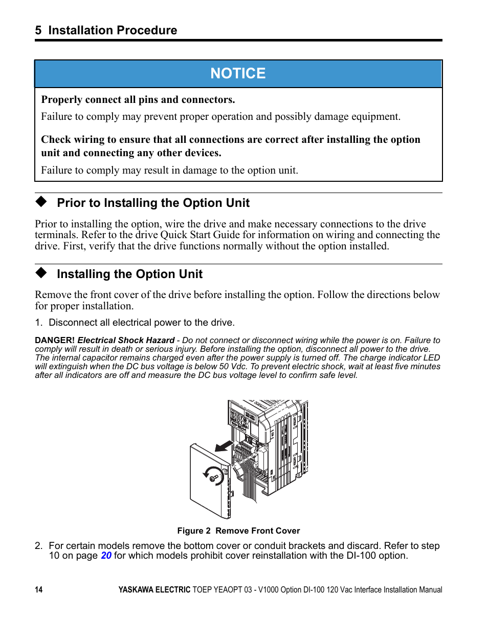 Prior to installing the option unit, Installing the option unit, Notice | Yaskawa V1000 Option - DI-100 120 Vac Interface User Manual | Page 14 / 28