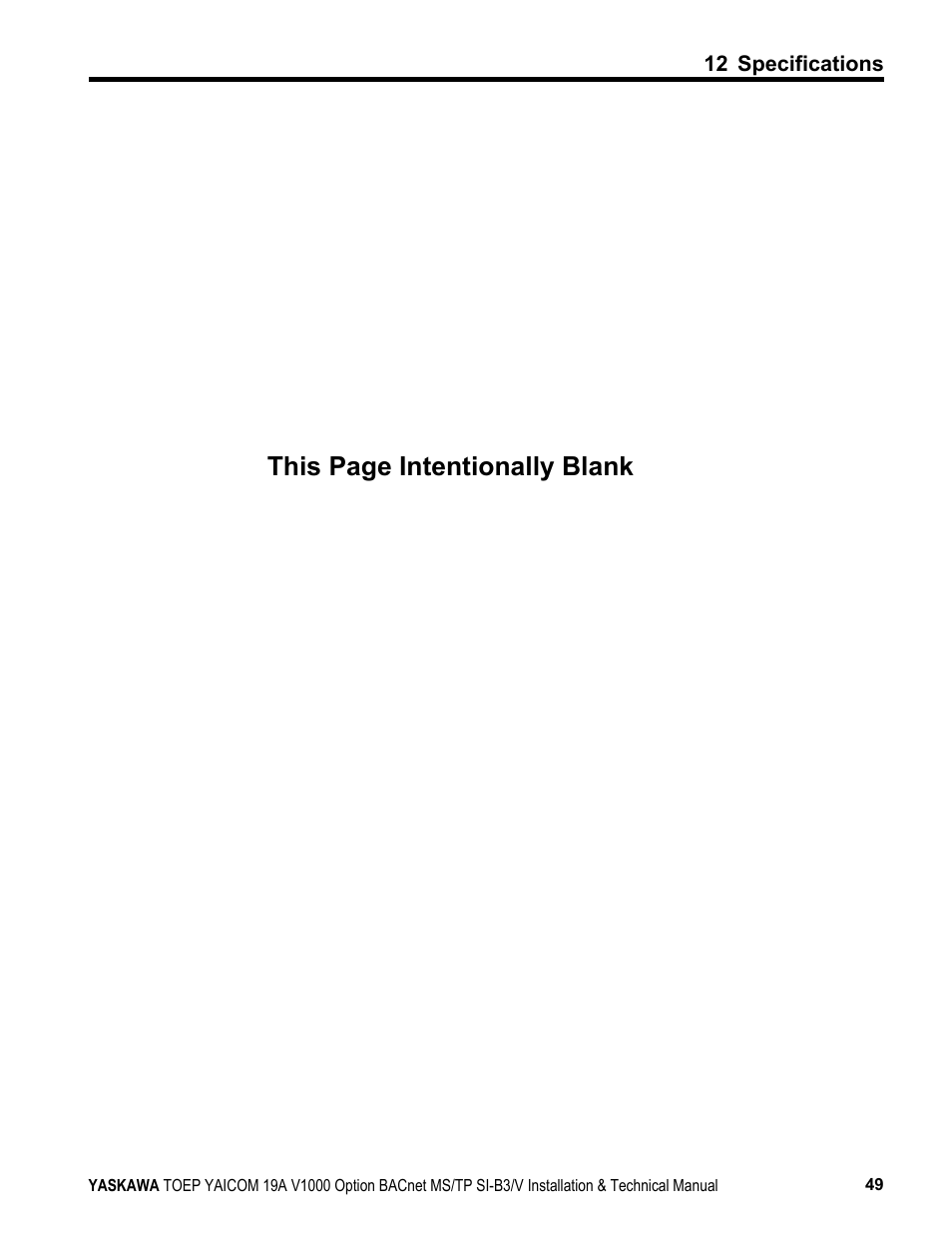 This page intentionally blank | Yaskawa BACnet MS/TP SI-B3/V User Manual | Page 49 / 52