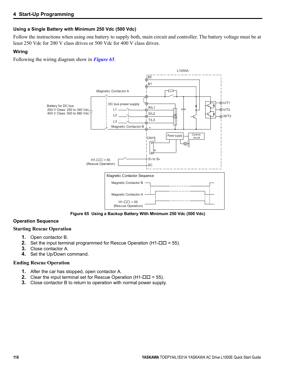 Yea_comm, 4 start-up programming, Following the wiring diagram show in figure 65 | Starting rescue operation 1, Ending rescue operation 1 | Yaskawa L1000E AC Drive CIMR-LEA User Manual | Page 116 / 236