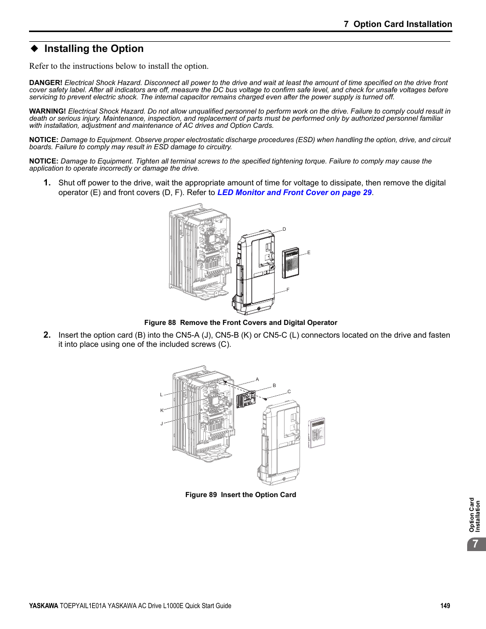 Installing the option, Yea_com, Yea_c | 7 option card installation | Yaskawa L1000E AC Drive CIMR-LEA User Manual | Page 149 / 236