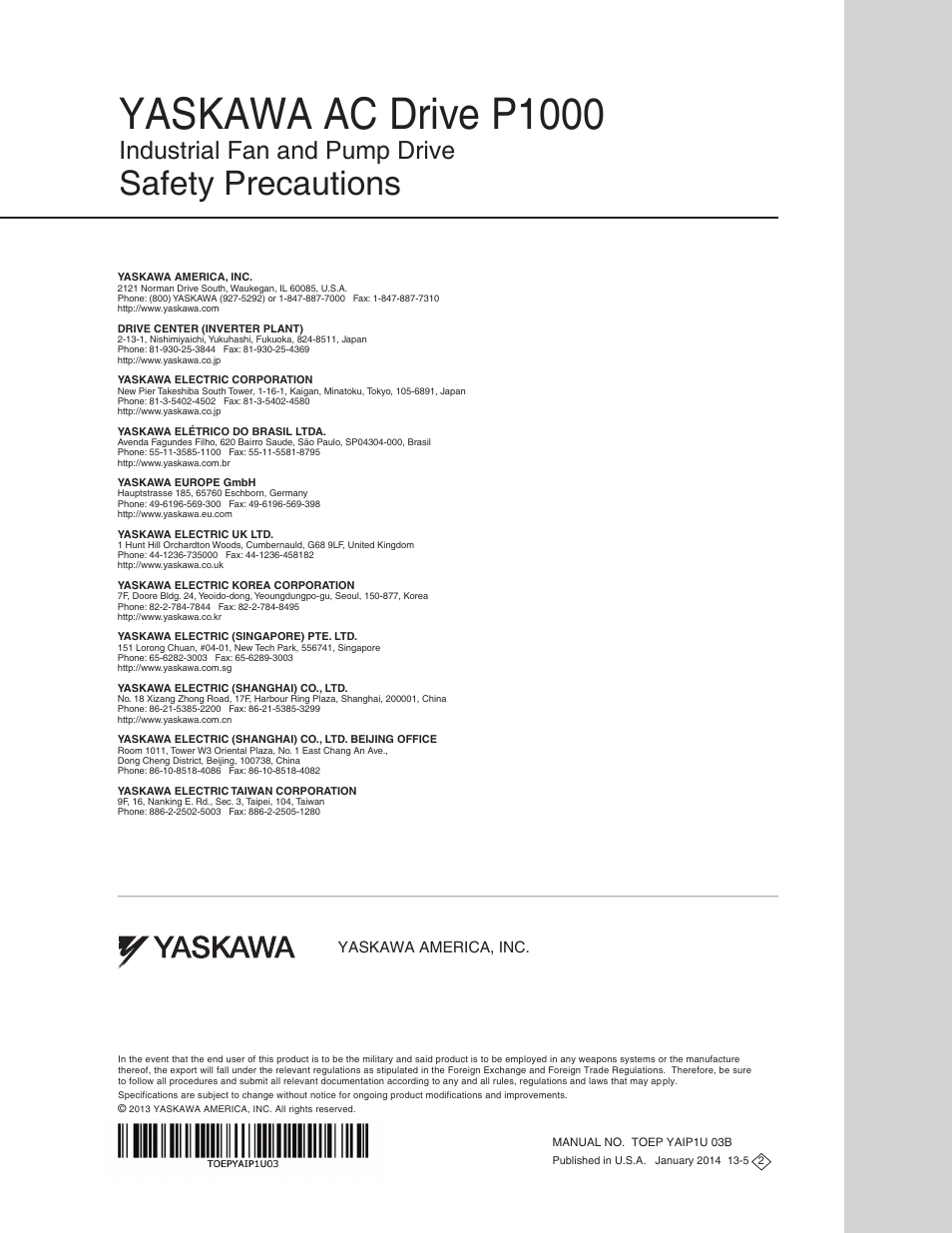 Yaskawa ac drive p1000, Safety precautions, Industrial fan and pump drive | Yaskawa america, inc | Yaskawa CIMR-PU User Manual | Page 74 / 74