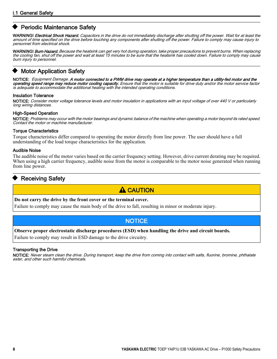 Periodic maintenance safety, Motor application safety, Receiving safety | Receiving safety caution, Notice | Yaskawa CIMR-PU User Manual | Page 8 / 74