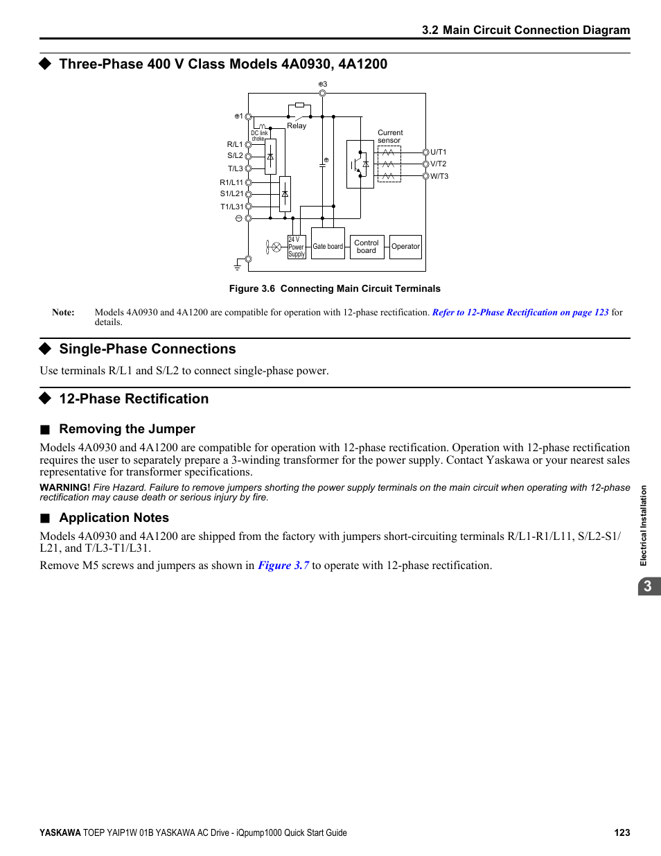 Three-phase 400 v class models 4a0930, 4a1200, Single-phase connections, Phase rectification | Removing the jumper | Yaskawa iQpump1000 AC Drive Quick Start User Manual | Page 123 / 470