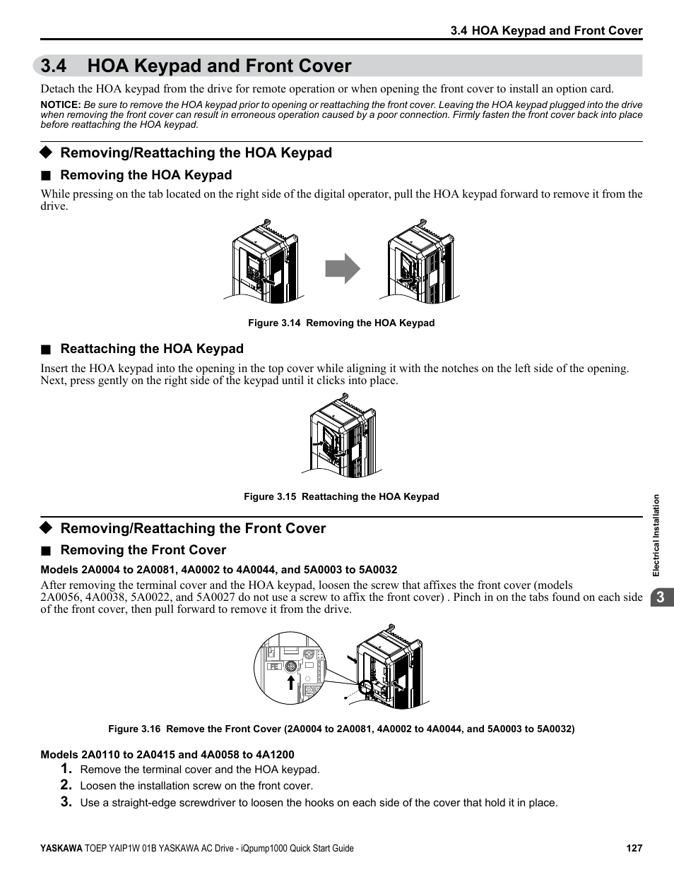 Hoa keypad and front cover, Removing/reattaching the hoa keypad, Removing/reattaching the front cover | 4 hoa keypad and front cover | Yaskawa iQpump1000 AC Drive Quick Start User Manual | Page 127 / 470
