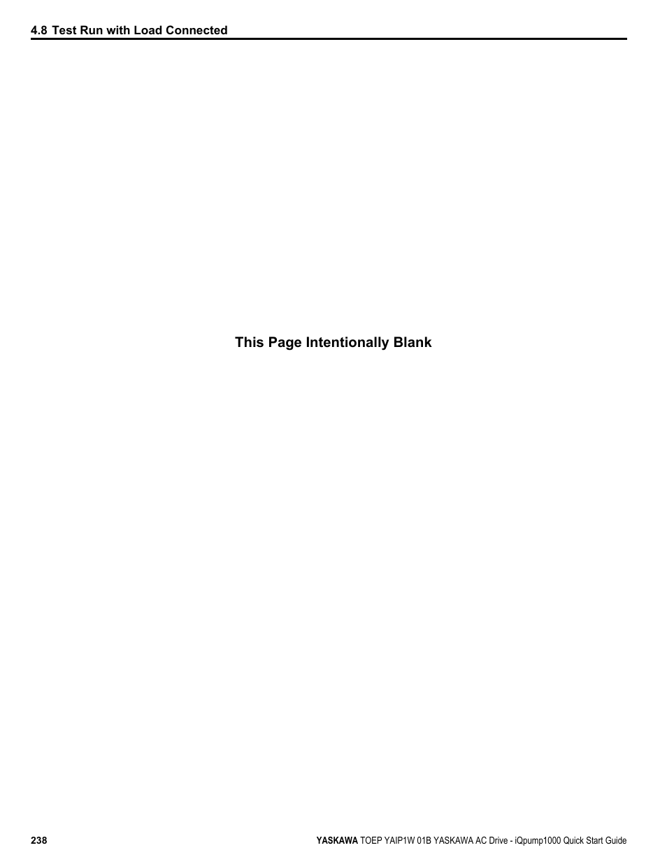 This page intentionally blank | Yaskawa iQpump1000 AC Drive Quick Start User Manual | Page 238 / 470