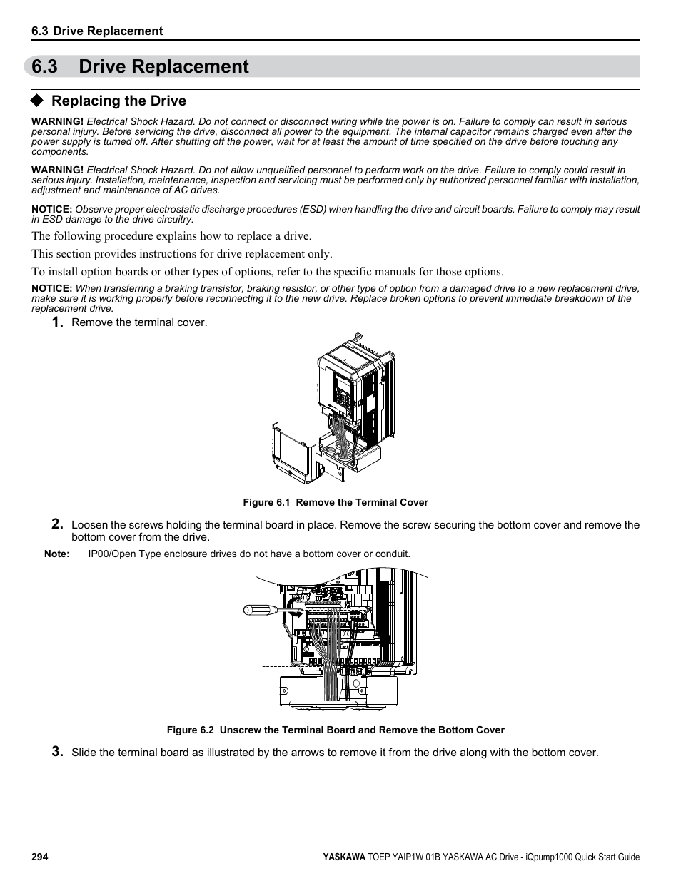 Drive replacement, Replacing the drive, 3 drive replacement | Yaskawa iQpump1000 AC Drive Quick Start User Manual | Page 294 / 470