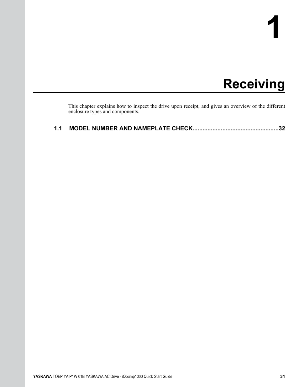 Receiving | Yaskawa iQpump1000 AC Drive Quick Start User Manual | Page 31 / 470