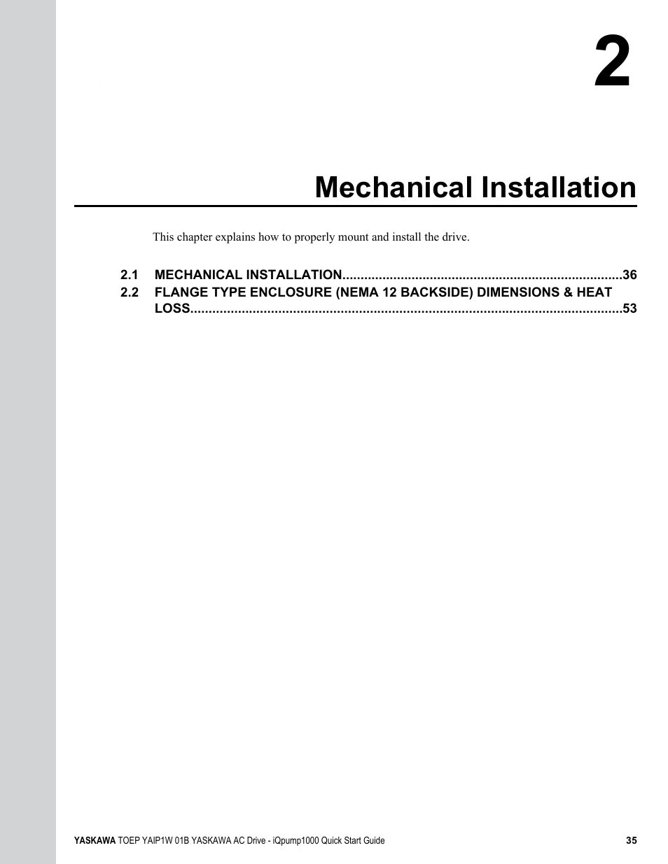 Mechanical installation | Yaskawa iQpump1000 AC Drive Quick Start User Manual | Page 35 / 470