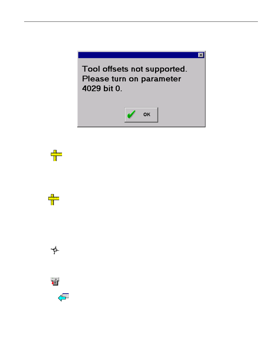 Figure 3.5.1.2. tool offsets error message, Using the machine position to set the tool offset | Yaskawa PC NC User Manual | Page 111 / 439