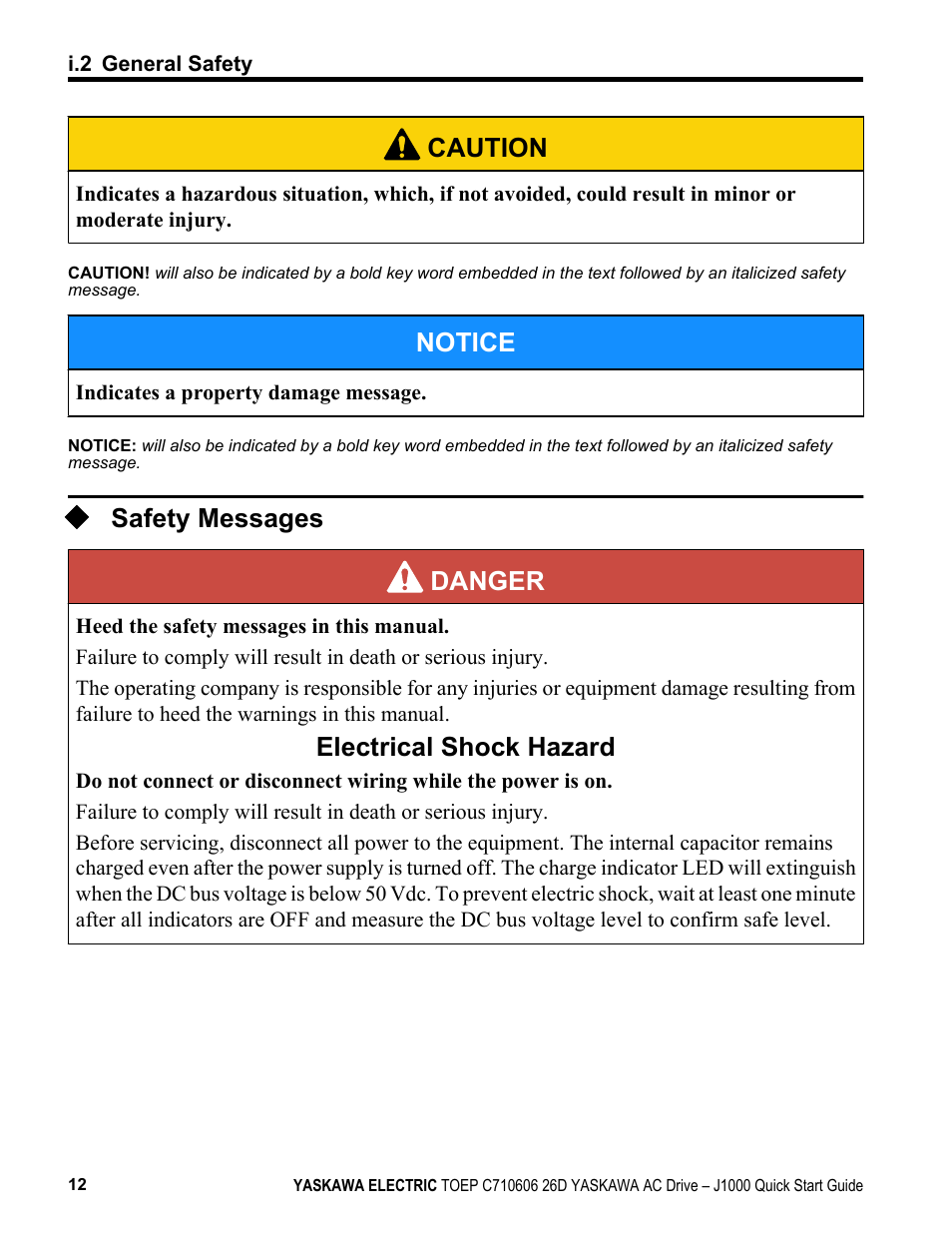 Safety messages, Caution, Notice | Safety messages danger, Electrical shock hazard | Yaskawa J1000 Compact V/f Control Drive User Manual | Page 12 / 274