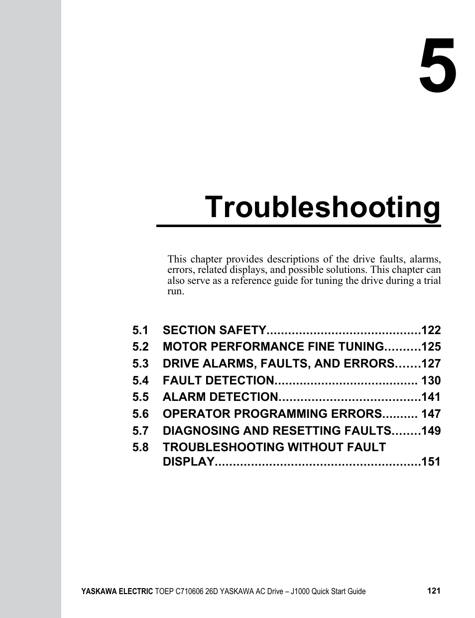 5 troubleshooting, Troubleshooting | Yaskawa J1000 Compact V/f Control Drive User Manual | Page 121 / 274