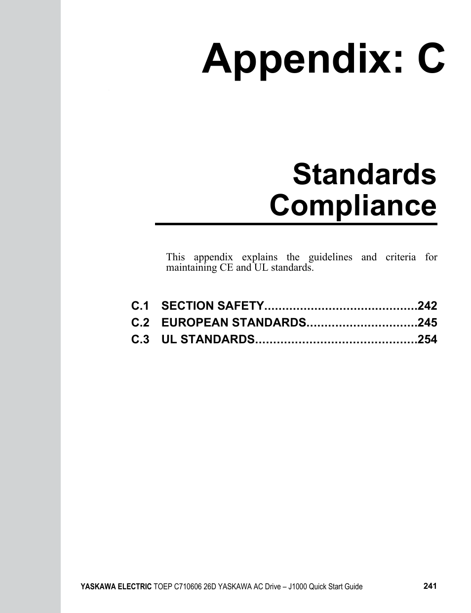 Appendix: c standards compliance, C. standards compliance, Appendix: c | Standards compliance | Yaskawa J1000 Compact V/f Control Drive User Manual | Page 241 / 274