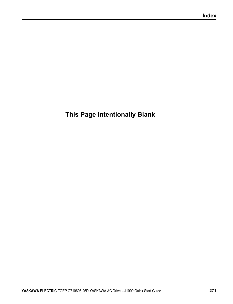 This page intentionally blank | Yaskawa J1000 Compact V/f Control Drive User Manual | Page 271 / 274