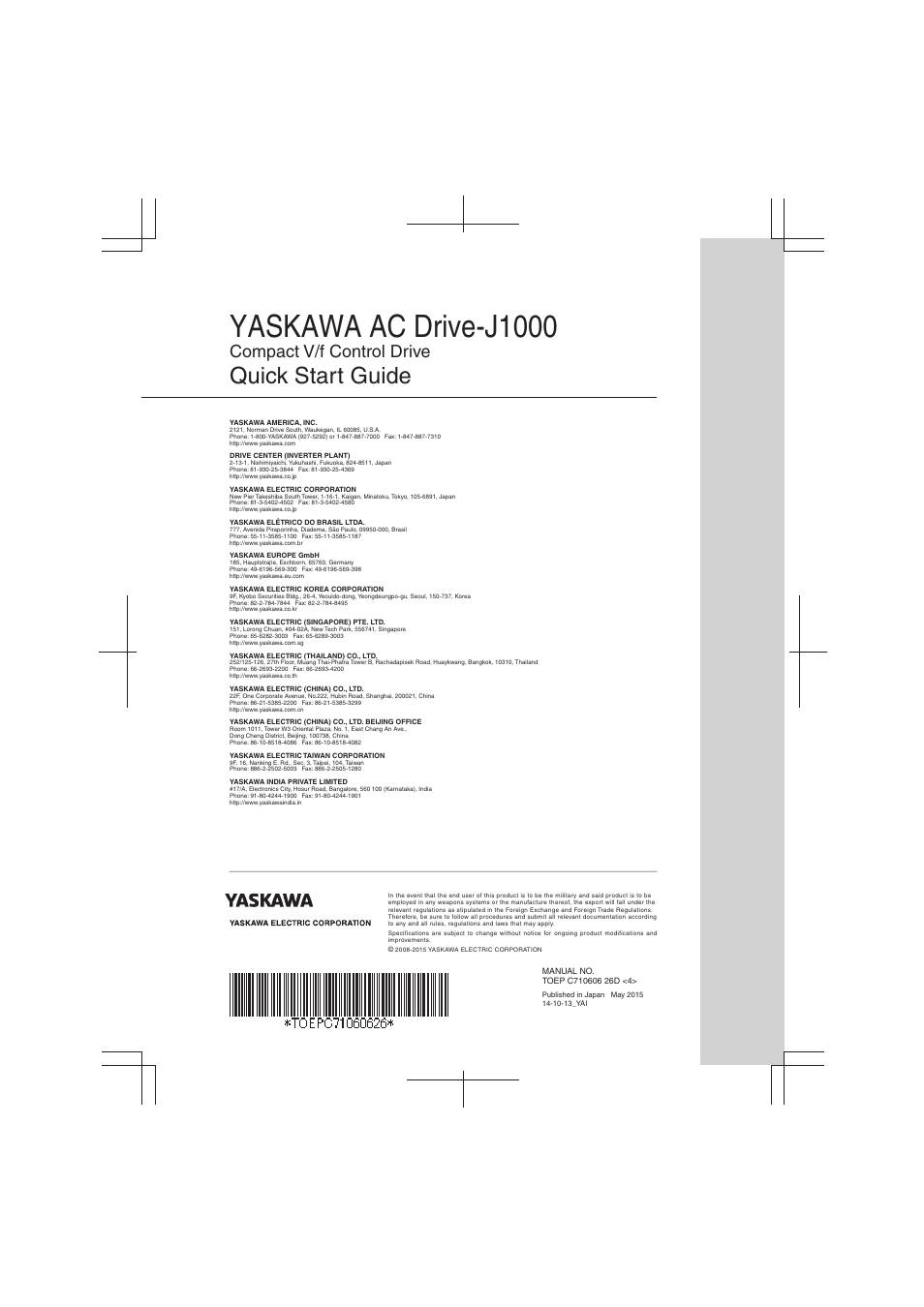 Back cover, Yaskawa ac drive-j1000, Quick start guide | Compact v/f control drive | Yaskawa J1000 Compact V/f Control Drive User Manual | Page 274 / 274