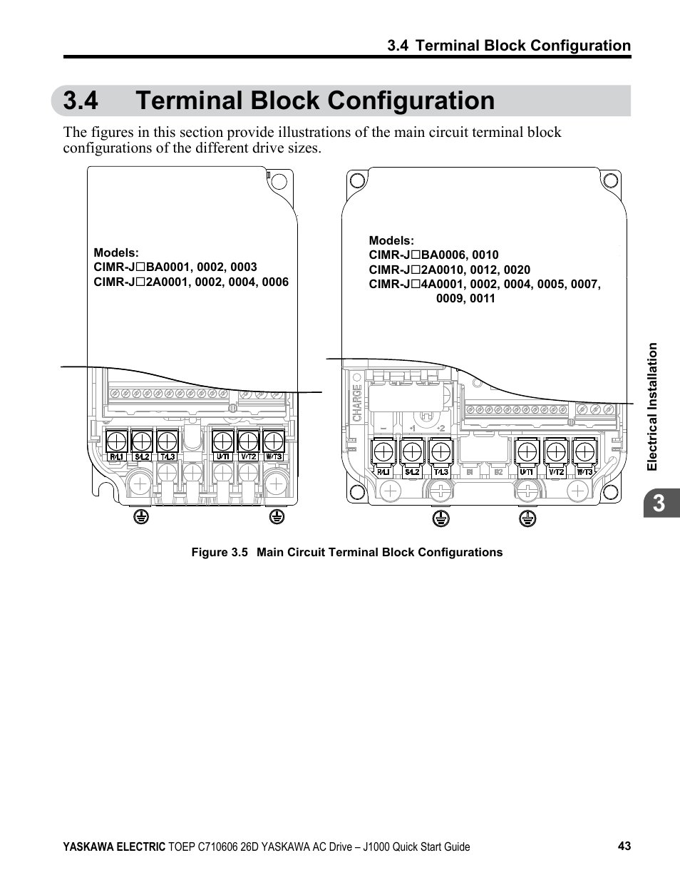 4 terminal block configuration, Terminal block configuration | Yaskawa J1000 Compact V/f Control Drive User Manual | Page 43 / 274